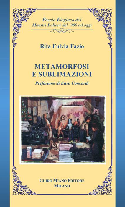 Metamorfosi e sublimazioni - Rita Fulvia Fazio - copertina