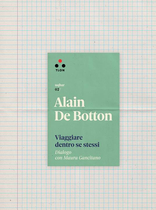 Viaggiare dentro se stessi. Dialogo con Maura Gancitano - Alain de Botton,Maura Gancitano - ebook