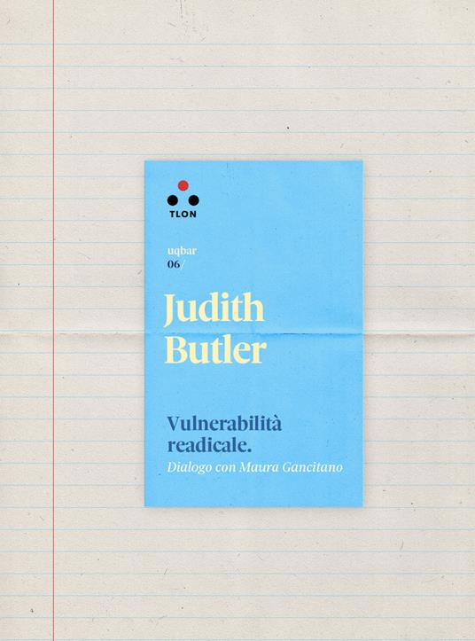 Vulnerabilità radicale. Dialogo con Maura Gancitano - Judith Butler,Maura Gancitano,Roberta Arrigoni - ebook