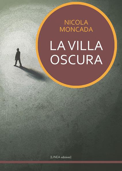 La villa oscura - Nicola Moncada - copertina