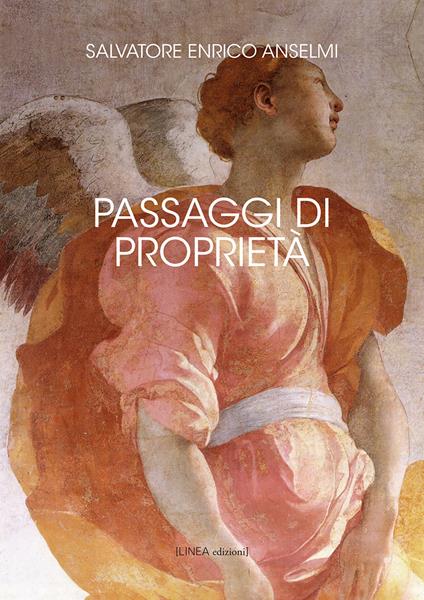 Passaggi di proprietà - Salvatore Enrico Anselmi - copertina