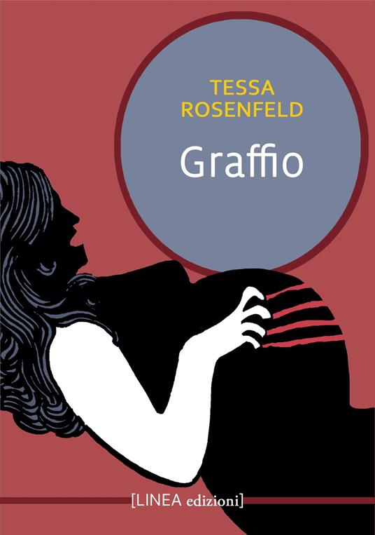Graffio - Tessa Rosenfeld - copertina