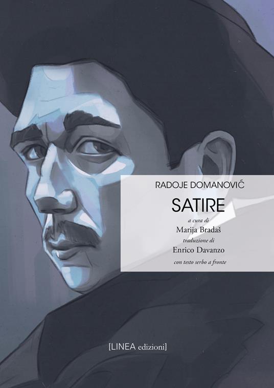 Satire. Testo serbo a fronte. Ediz. bilingue - Radoje Domanovic - copertina