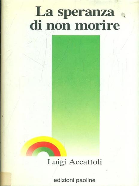 La speranza di non morire - Luigi Accattoli - copertina