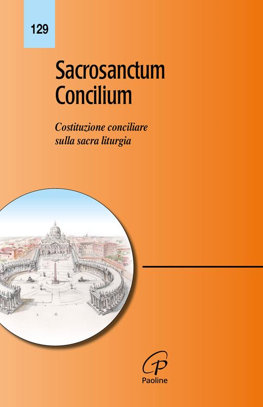 Sacrosanctum concilium. Costituzione conciliare sulla sacra liturgia - copertina