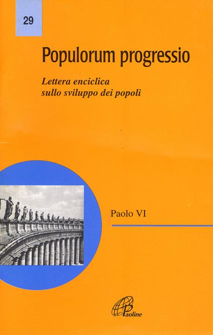 Populorum progressio. Lettera enciclica sullo sviluppo dei popoli - Paolo VI - copertina