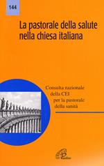 La pastorale della salute nella Chiesa italiana
