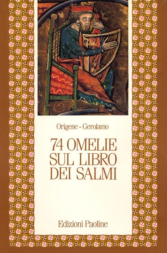 Settantaquattro omelie sul libro dei Salmi - Origene,Girolamo (san) - copertina