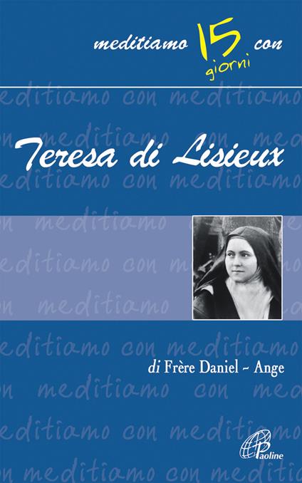 Teresa di Lisieux - Daniel Ange - copertina
