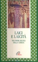 Laici e laicità nei primi secoli della Chiesa