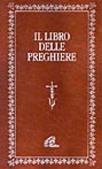 Il libro delle preghiere. Ediz. plastificata - copertina