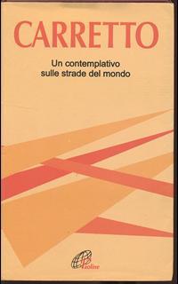 Un contemplativo sulle strade del mondo