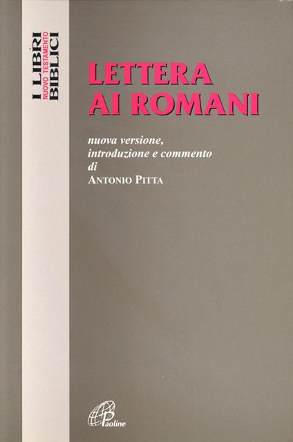 Lettera ai romani - Antonio Pitta - Libro - Paoline ...