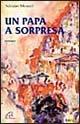 Un Papa a sorpresa - Franco Monnet - copertina