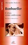 Bonhoeffer. L'etica come confessione