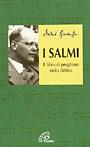 I Salmi. Il libro di preghiere della Bibbia