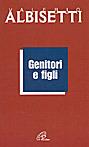 Genitori e figli - Valerio Albisetti - copertina