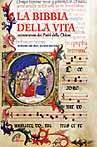 La Bibbia della vita. Commentata dai padri della Chiesa. Miniature del XV-XVI secolo