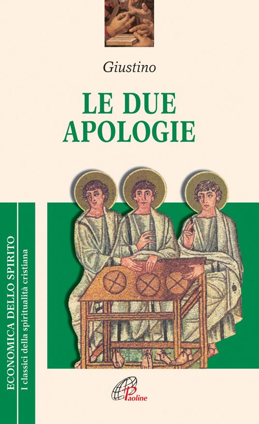Le due apologie - Giustino (san) - copertina