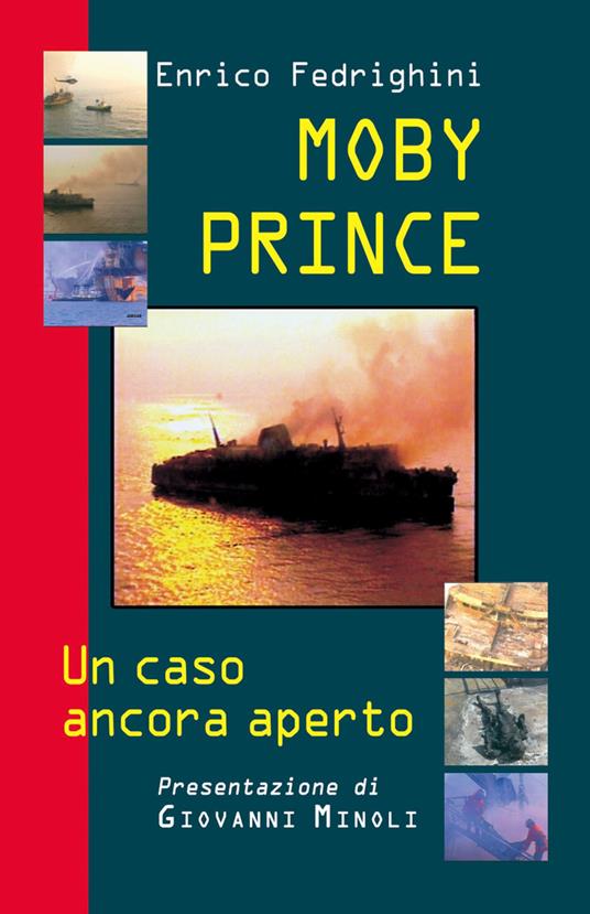 Moby Prince. Un caso ancora aperto - Enrico Fedrighini - copertina