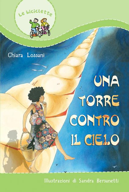 Una torre contro il cielo - Chiara Lossani - copertina
