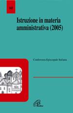 Istruzione in materia amministrativa (2005)