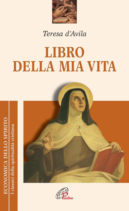 Libro della mia vita - Teresa d'Avila (santa) - copertina