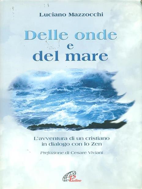 Delle onde e del mare. L'avventura di un cristiano in dialogo con lo Zen - Luciano Mazzocchi - copertina