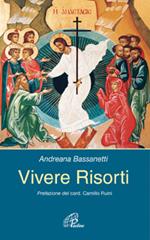 Vivere risorti