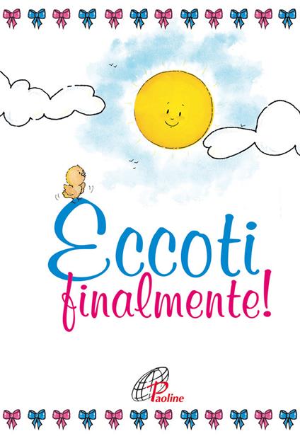 Eccoti, finalmente! Pensieri e preghiere per mamma e papà - copertina