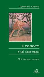 Il tesoro nel campo. Chi trova, cerca