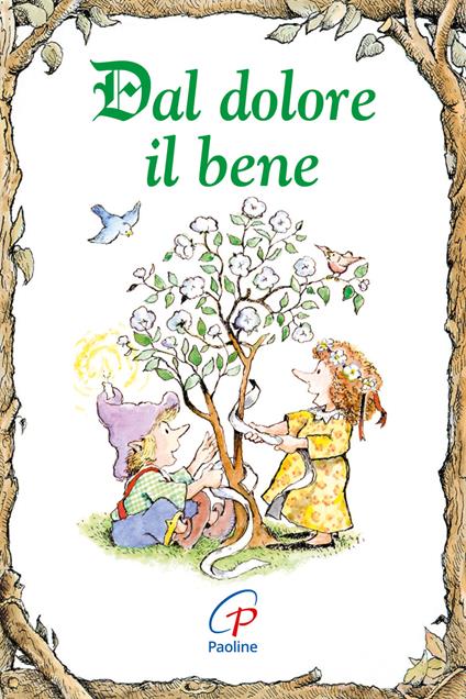 Dal dolore il bene - Karen Katafiasz - copertina