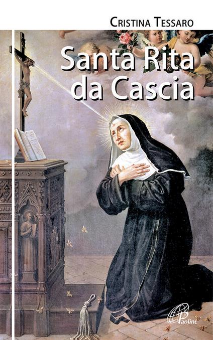 Santa Rita da Cascia. Ediz. illustrata - Cristina Tessaro - copertina
