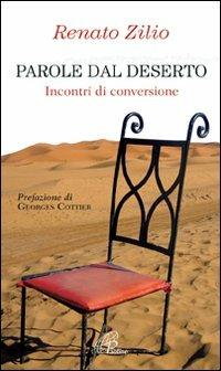 Parole dal deserto. Incontri di conversione - Renato Zilio - copertina