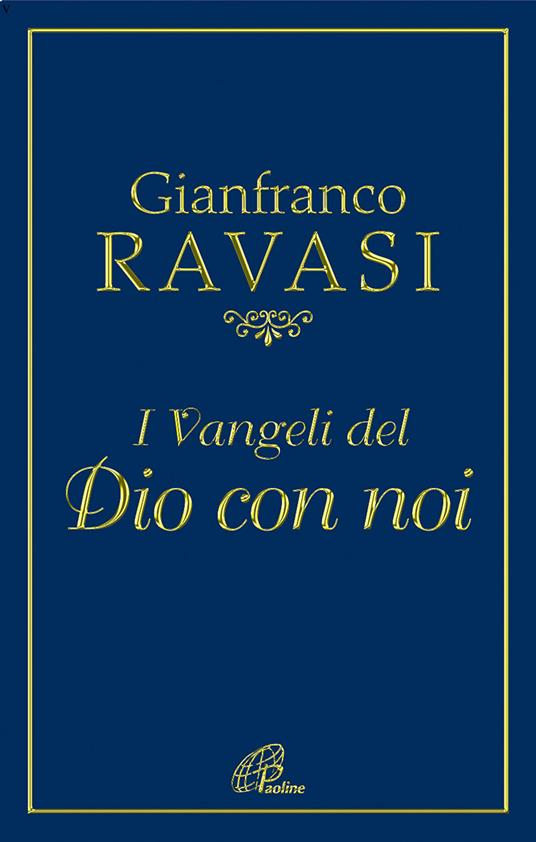 I Vangeli del Dio con noi - Gianfranco Ravasi - copertina