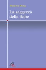 La saggezza delle fiabe