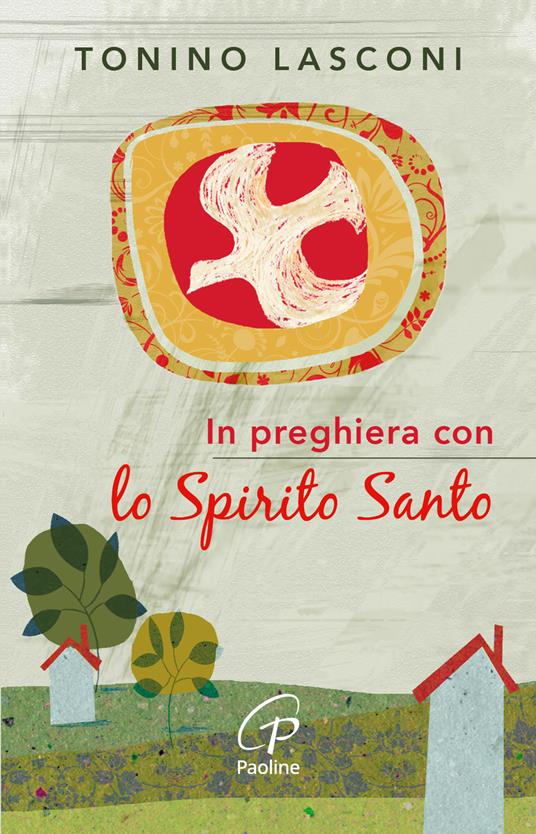 In preghiera con lo Spirito Santo - Tonino Lasconi - copertina
