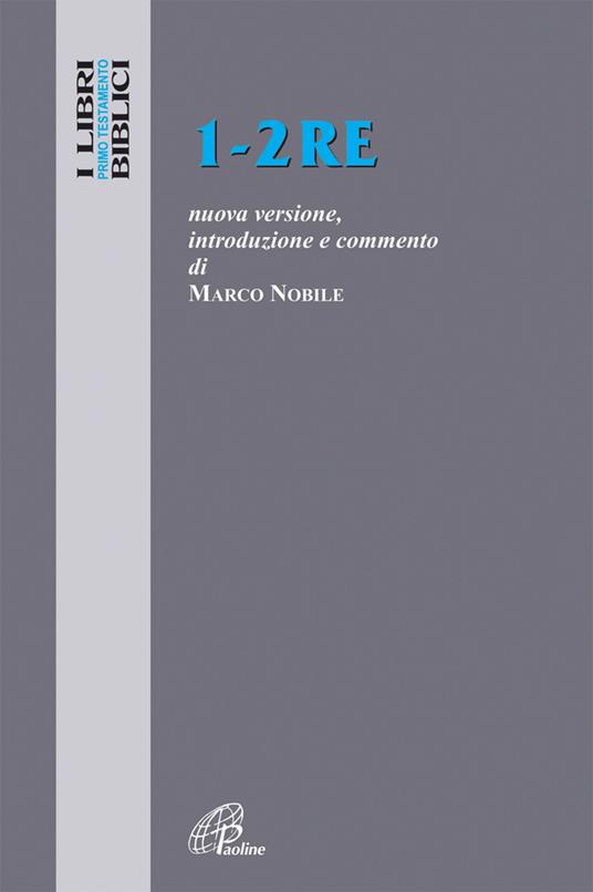 1-2 Re. Nuova versione, introduzione e commento - Marco Nobile - copertina