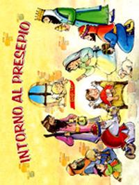 Intorno al presepio. Libro pop-up. Ediz. illustrata - copertina