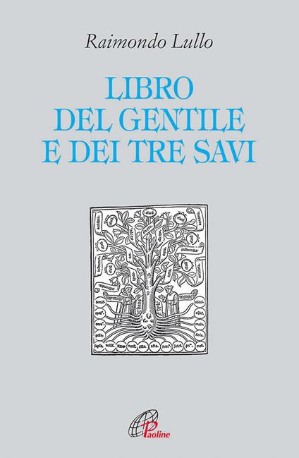 Il libro del gentile e dei tre savi - Raimondo Lullo - copertina