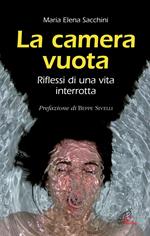 La camera vuota. Riflessi di una vita interrotta