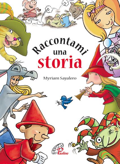 Raccontami una storia. Ediz. illustrata - Ada Garcia,Fernando Noriega,Angeles Peinador - copertina