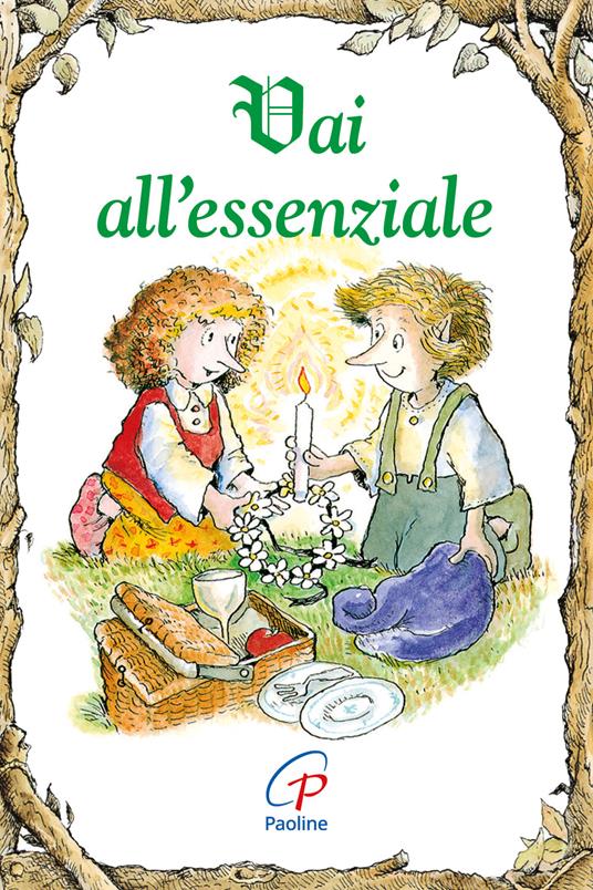 Vai all'essenziale. Ediz. illustrata - Linus Mundy - copertina