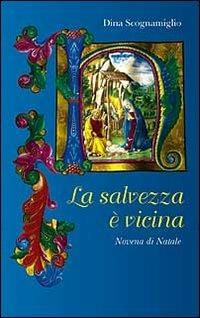 La salvezza è vicina. Novena di natale - copertina