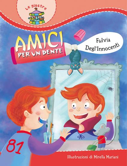 Amici per un dente. Ediz. illustrata - Fulvia Degl'Innocenti - copertina