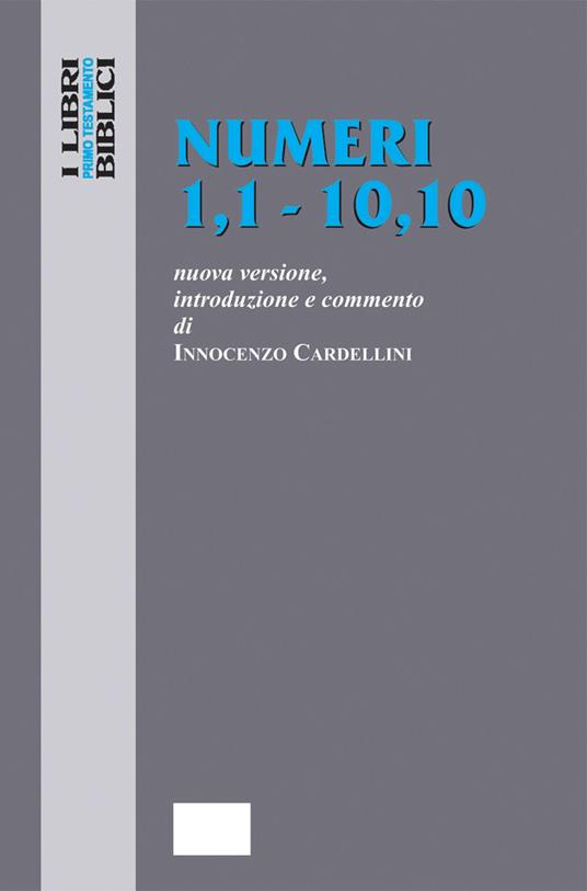 Numeri 1,1 - 10,10. Nuova Versione, introduzione e commento - copertina