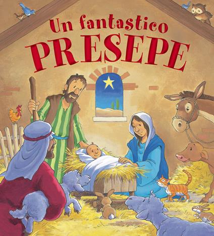 Un fantastico presepe. Ediz. illustrata - Lion Udson - copertina