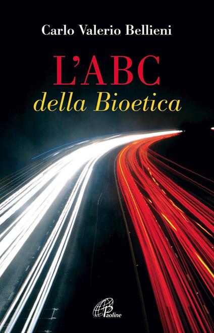 L'ABC della bioetica - Carlo Valerio Bellieni - copertina