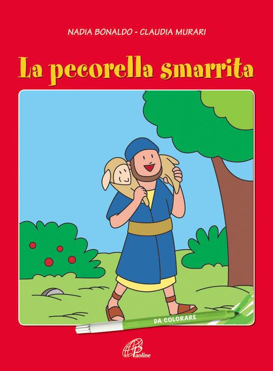 La pecorella smarrita. Da colorare. Ediz. illustrata - Nadia Bonaldo - copertina