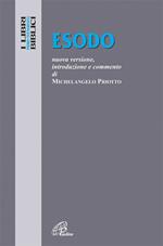 Esodo. Esodo. Nuova versione, introduzione e commento. Ediz. integrale